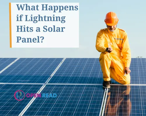 What Happens if Lightning Hits a Solar Panel? 5 Things